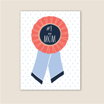 Happy Mother's Day #1 Mom Greeting Card