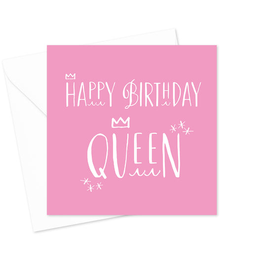 Happy Birthday Queen Greeting Card