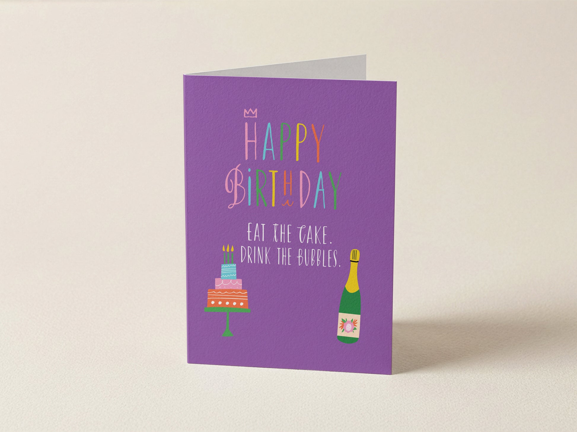 Happy Birthday Eat The Cake Drink the Bubbles Greeting Card from Happy Yellow Paper