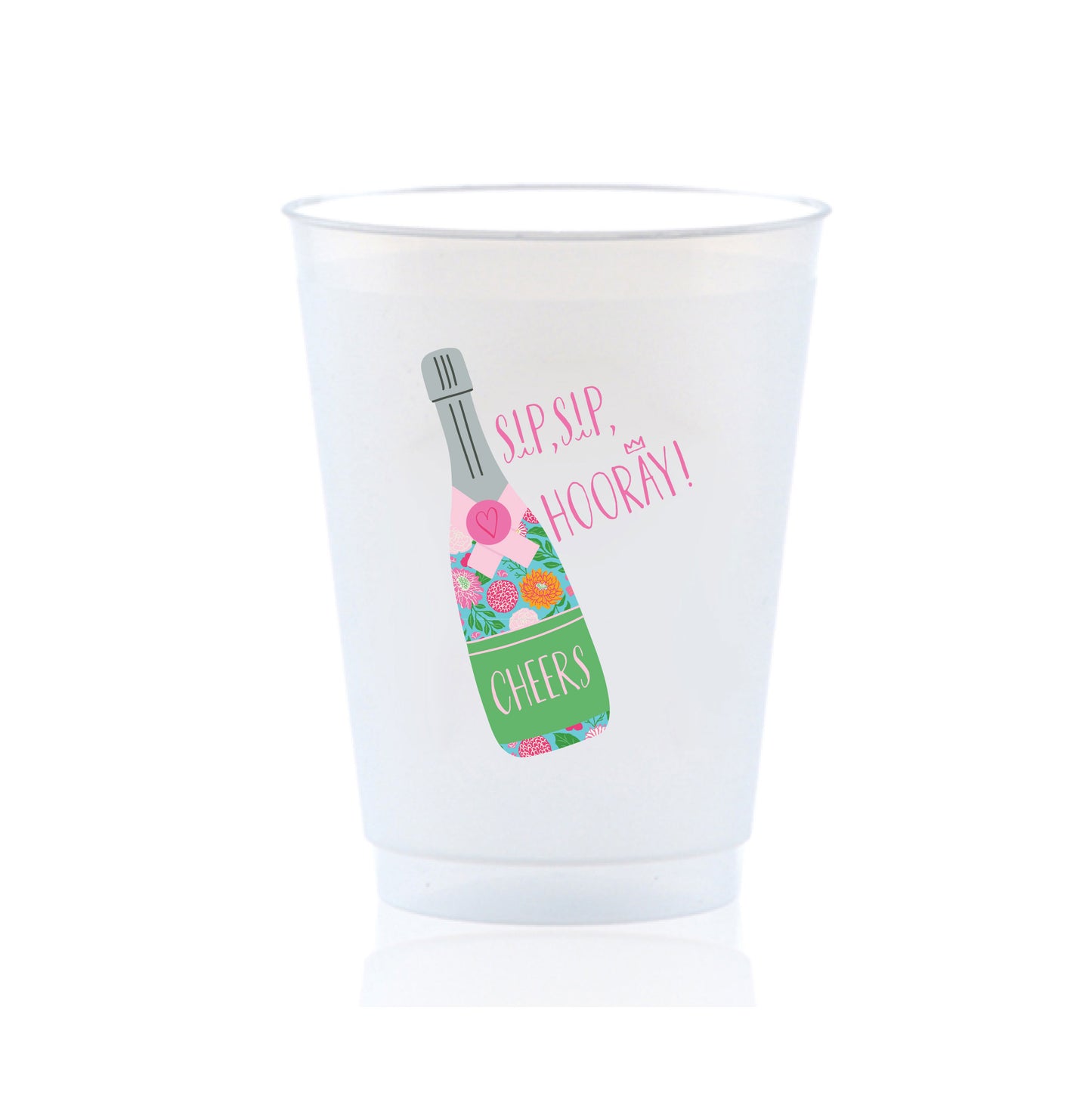 Sip Sip Hooray Cheers Shatterproof Cups